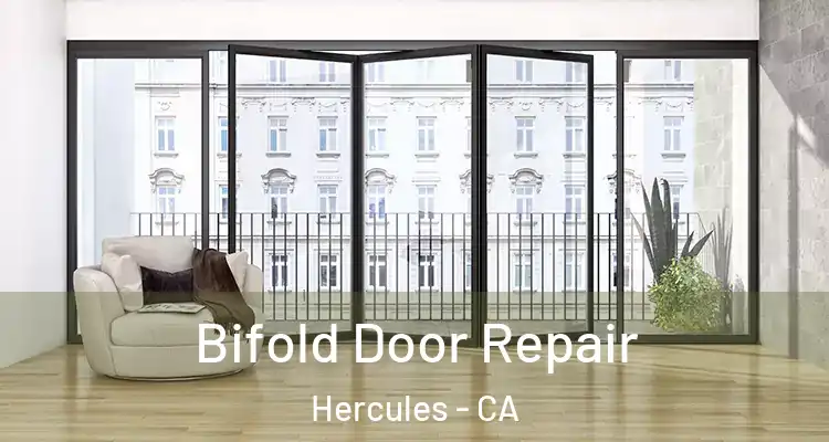  Bifold Door Repair Hercules - CA