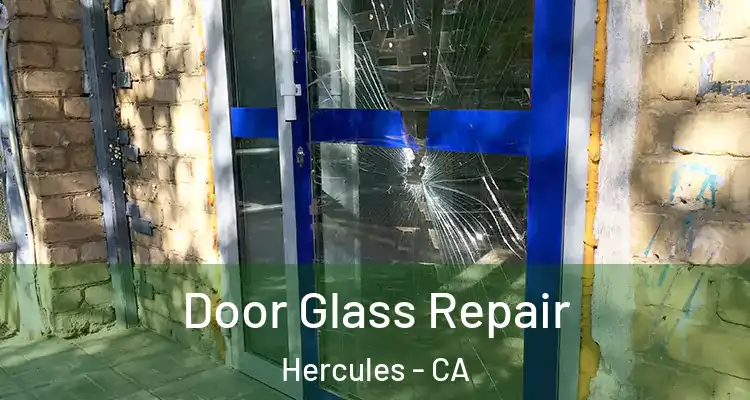 Door Glass Repair Hercules - CA