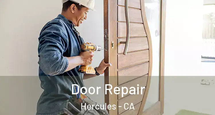  Door Repair Hercules - CA