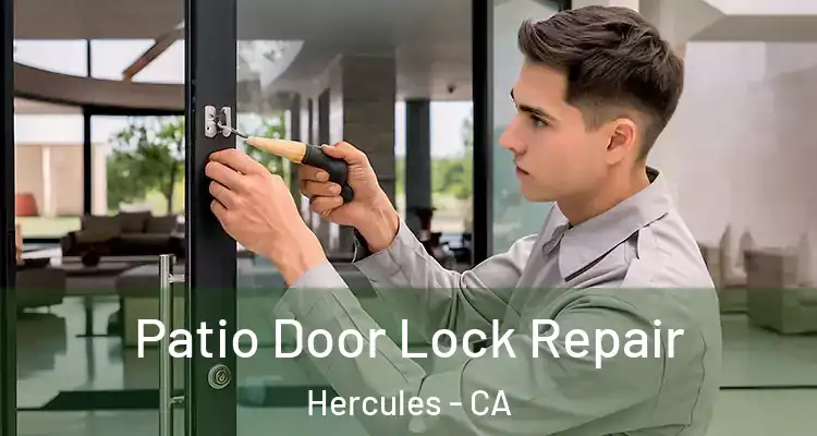  Patio Door Lock Repair Hercules - CA