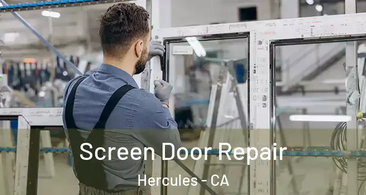  Screen Door Repair Hercules - CA