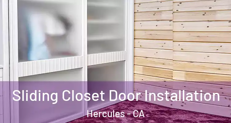  Sliding Closet Door Installation Hercules - CA