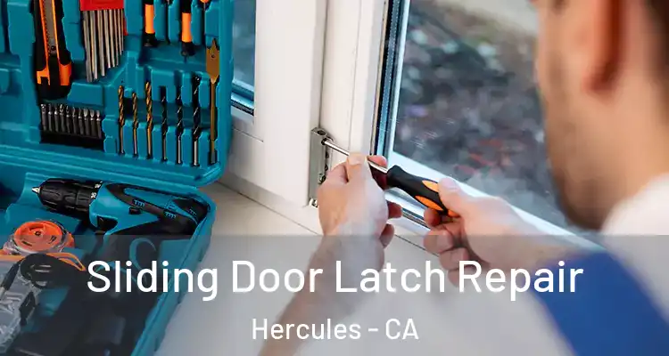  Sliding Door Latch Repair Hercules - CA