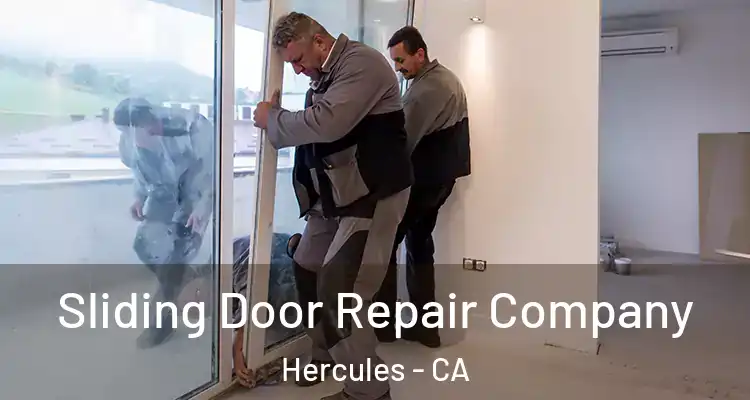  Sliding Door Repair Company Hercules - CA