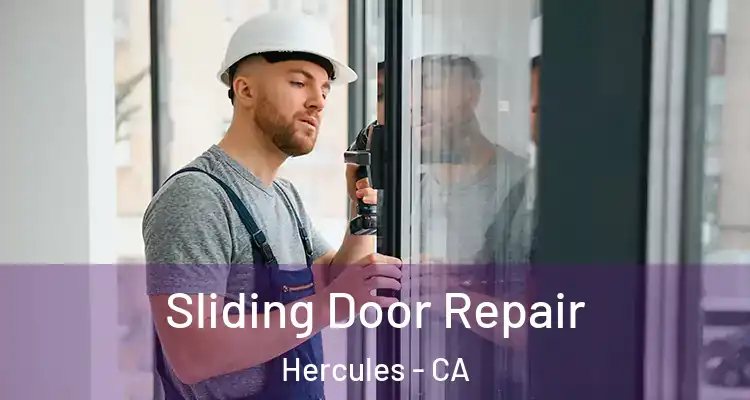  Sliding Door Repair Hercules - CA