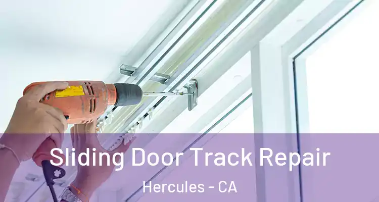  Sliding Door Track Repair Hercules - CA
