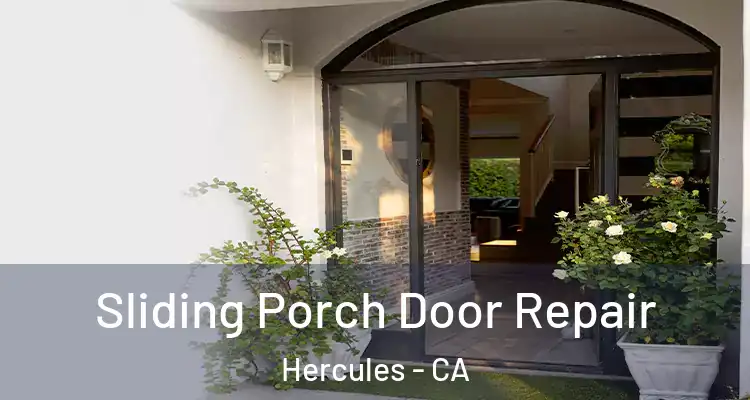 Sliding Porch Door Repair Hercules - CA