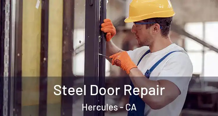  Steel Door Repair Hercules - CA